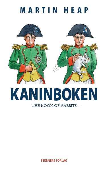 Martin Heap : Kaninboken : the book of rabbits
