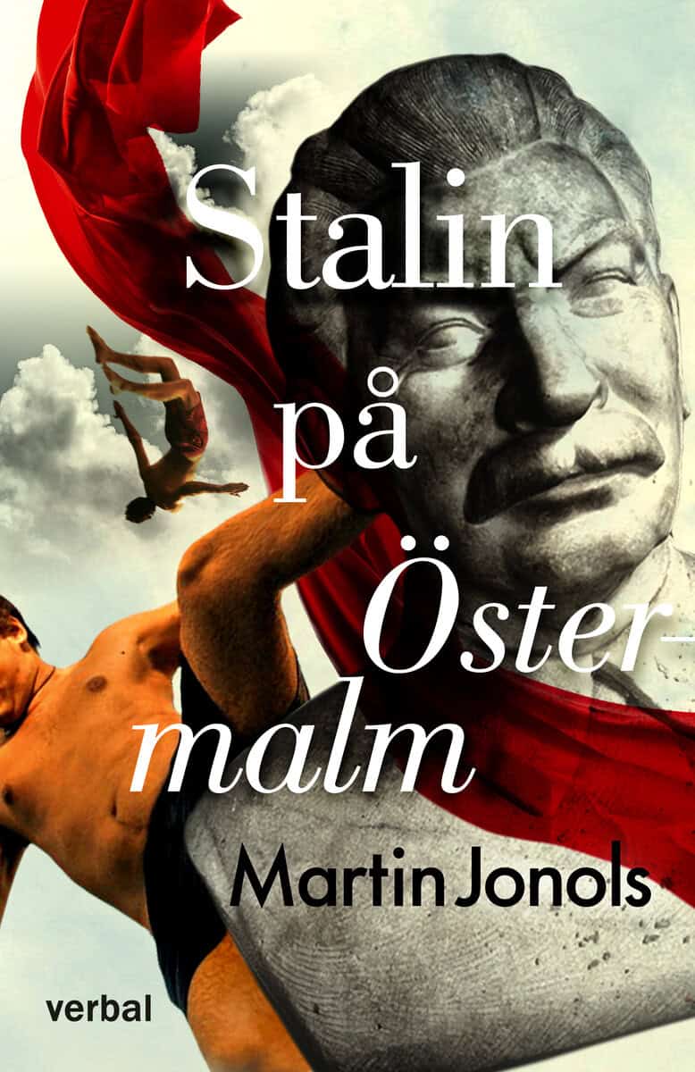 Martin Jonols : Stalin på Östermalm
