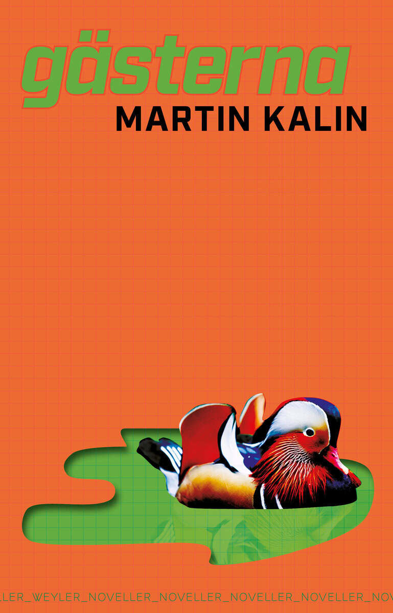 Martin Kalin : Gästerna