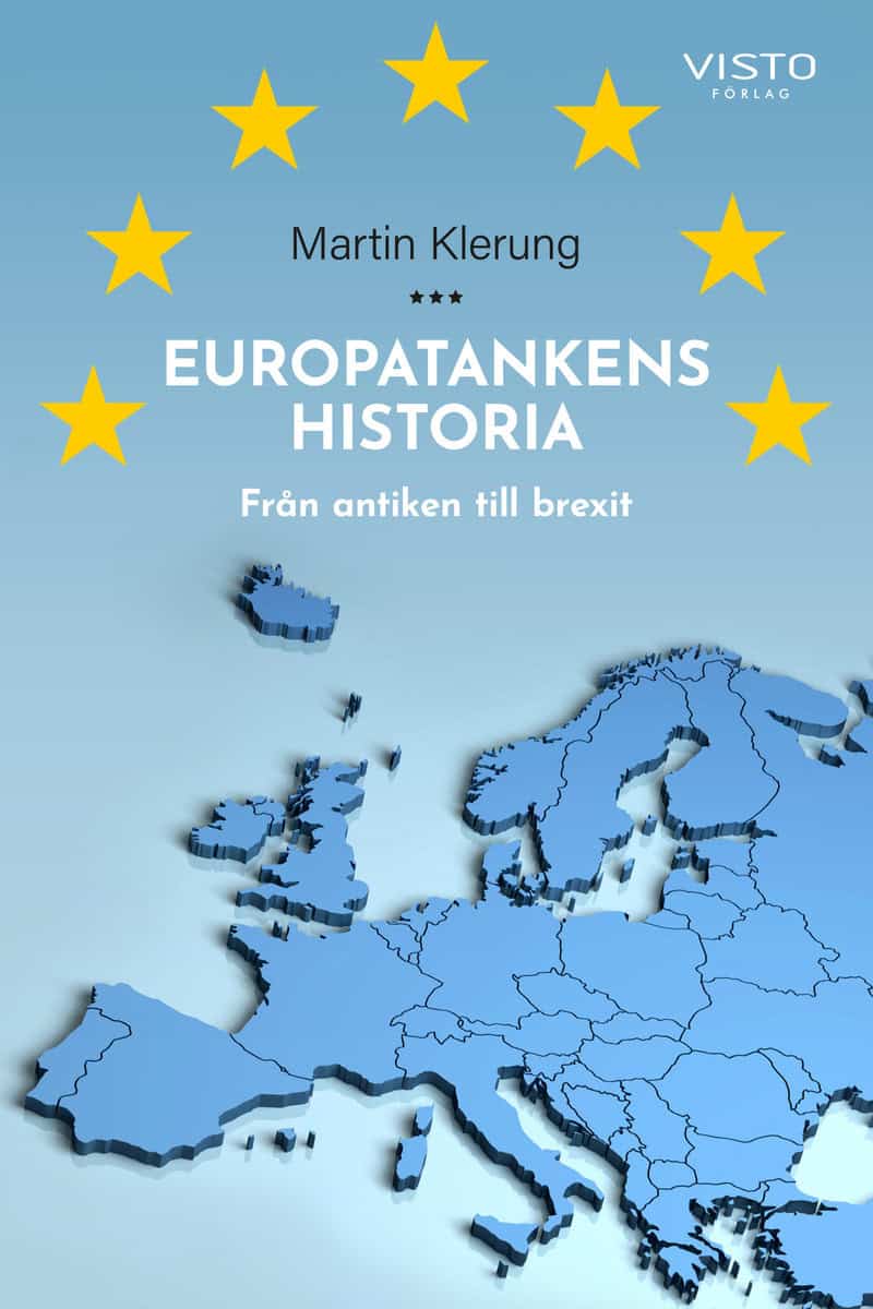 Martin Klerung : Europatankens historia : från antiken till brexit
