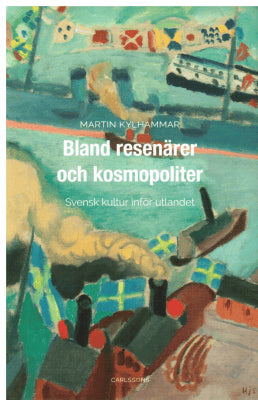 Martin Kylhammar : Bland resenärer och kosmopoliter