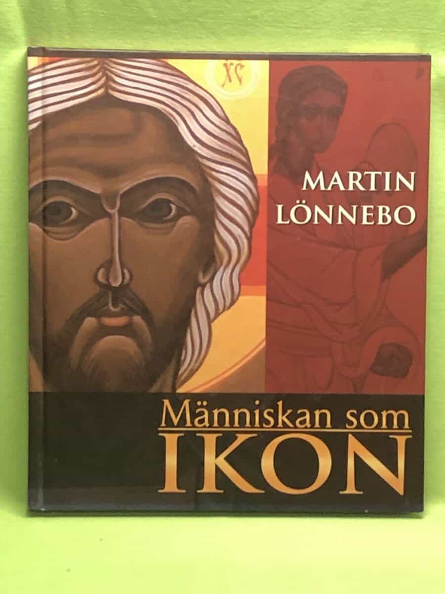 Martin Lönnebo : Människan som ikon