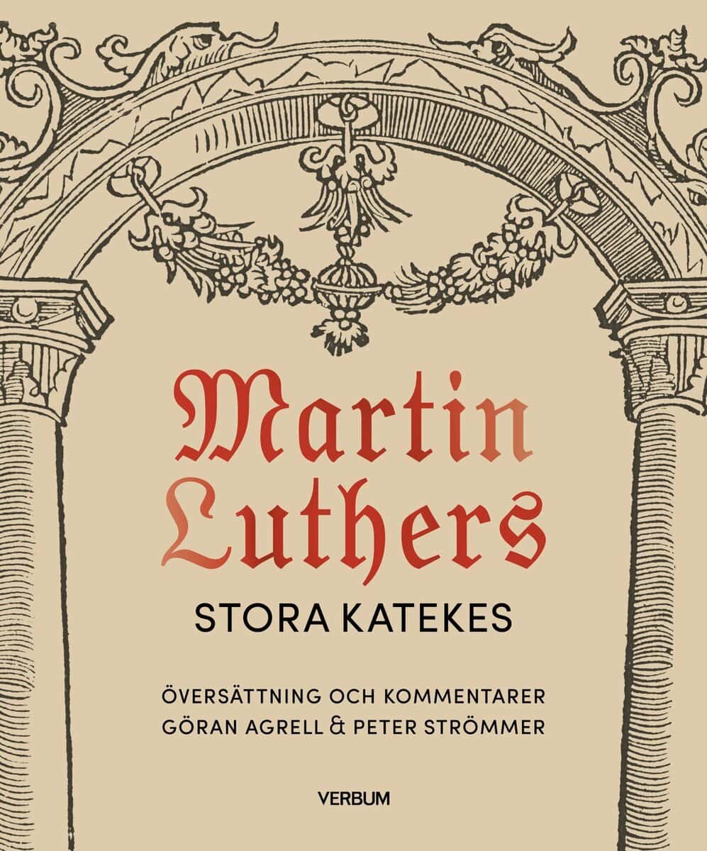 Martin Luther : Martin Luthers stora katekes
