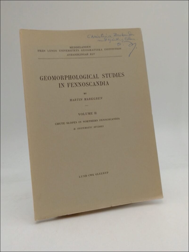 Martin Markgren : Geomorphological studies in Fennoscandia