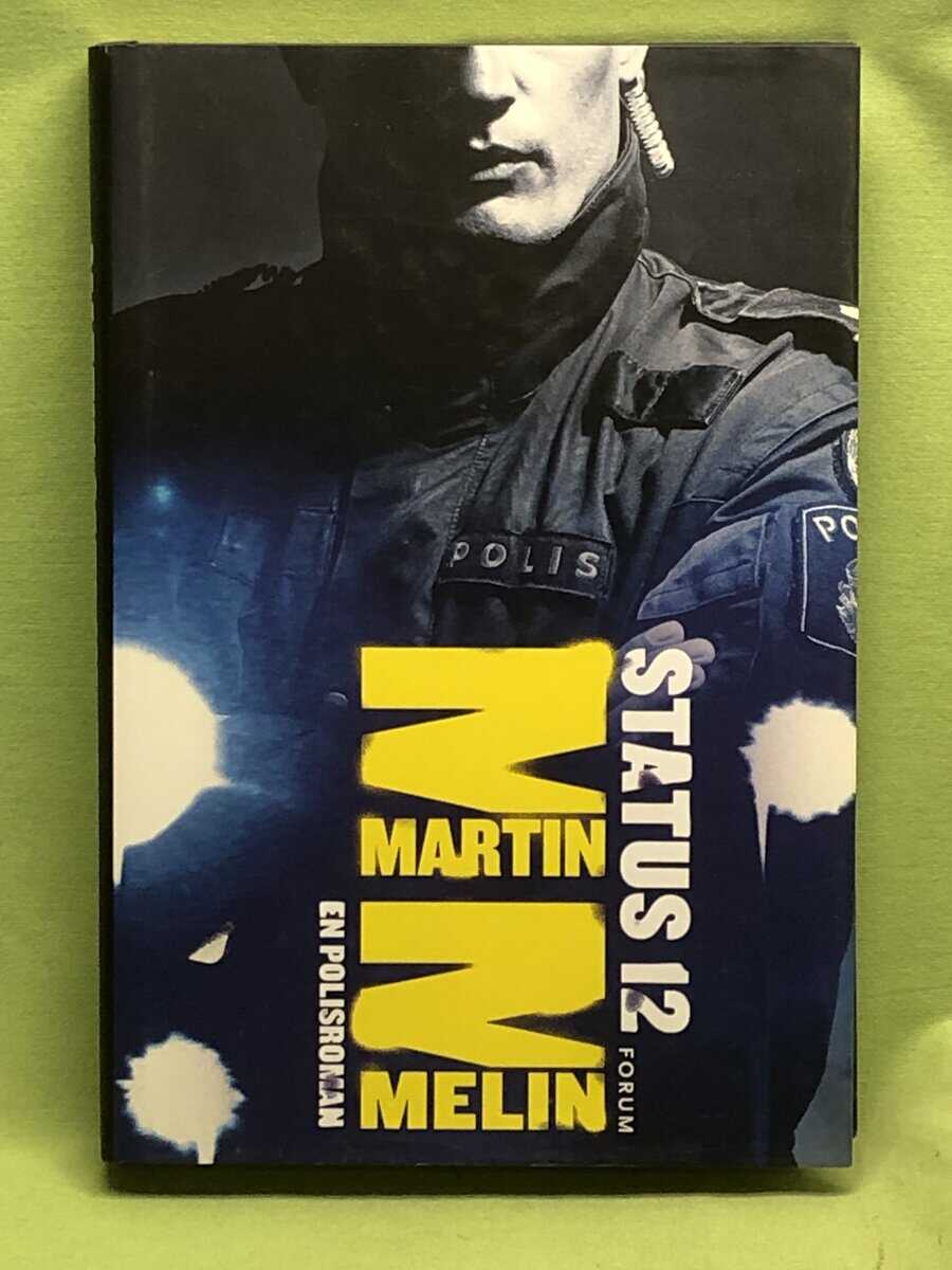 Martin Melin : Status 12