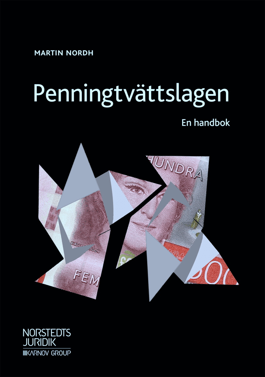 Martin Nordh : Penningtvättslagen : en handbok