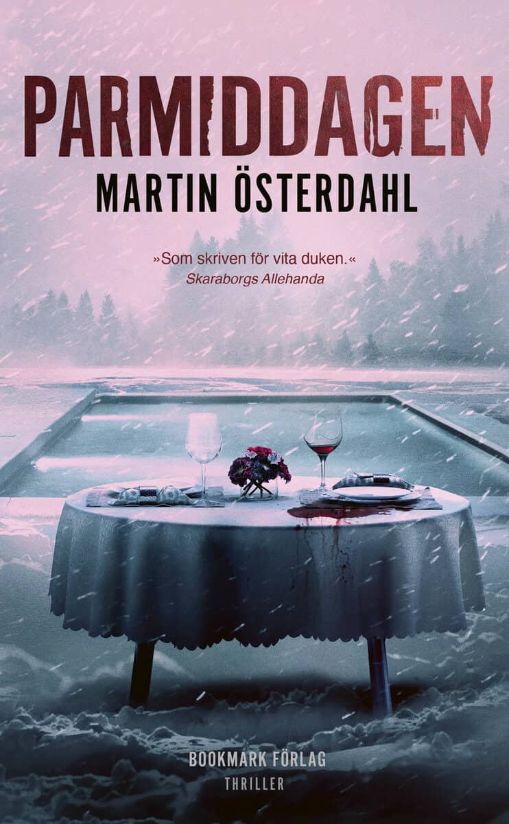Martin Österdahl : Parmiddagen