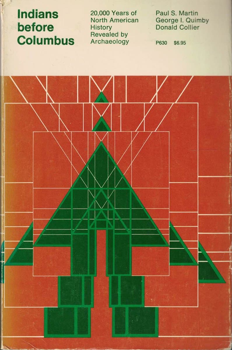 Martin, Paul S. ; Quimby, George I. ; Collier, Donald : Indians before Columbus