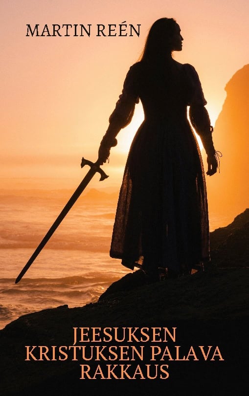 Martin Reén : Jeesuksen Kristuksen palava rakkaus : morsiamen identiteetissä kasvaminen