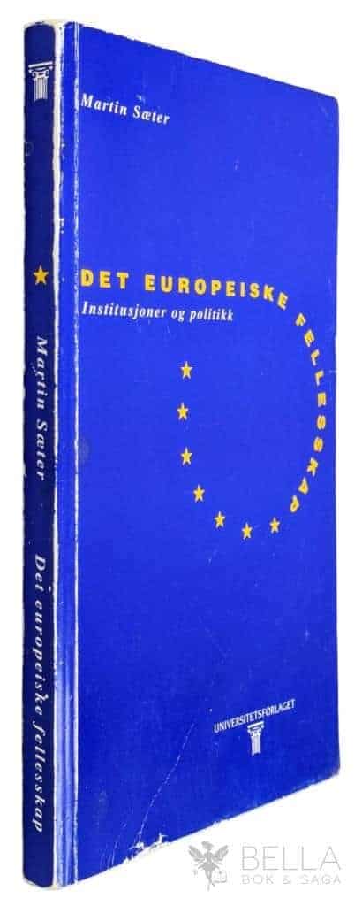 Martin Sæter : Det europeiske fellesskap