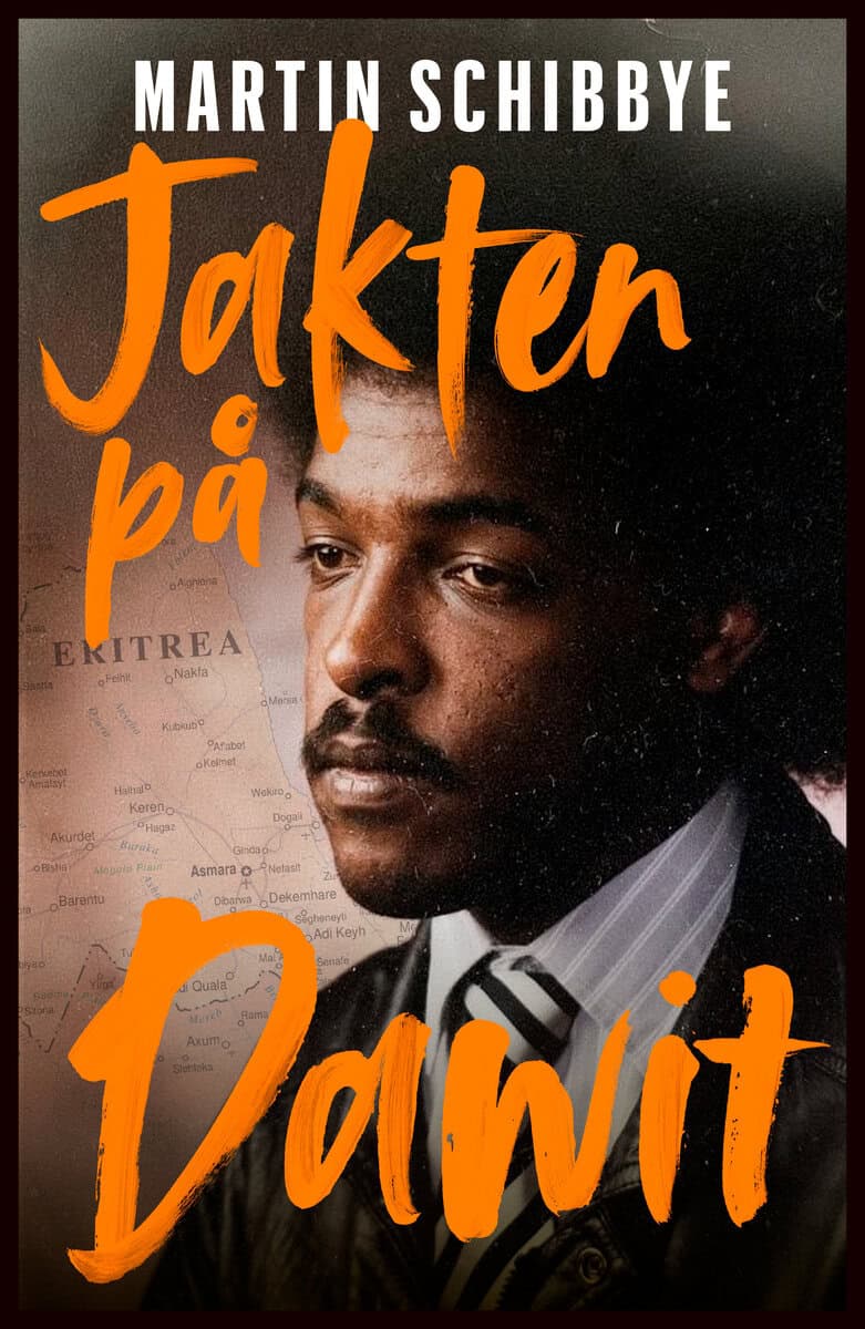 Martin Schibbye : Jakten på Dawit