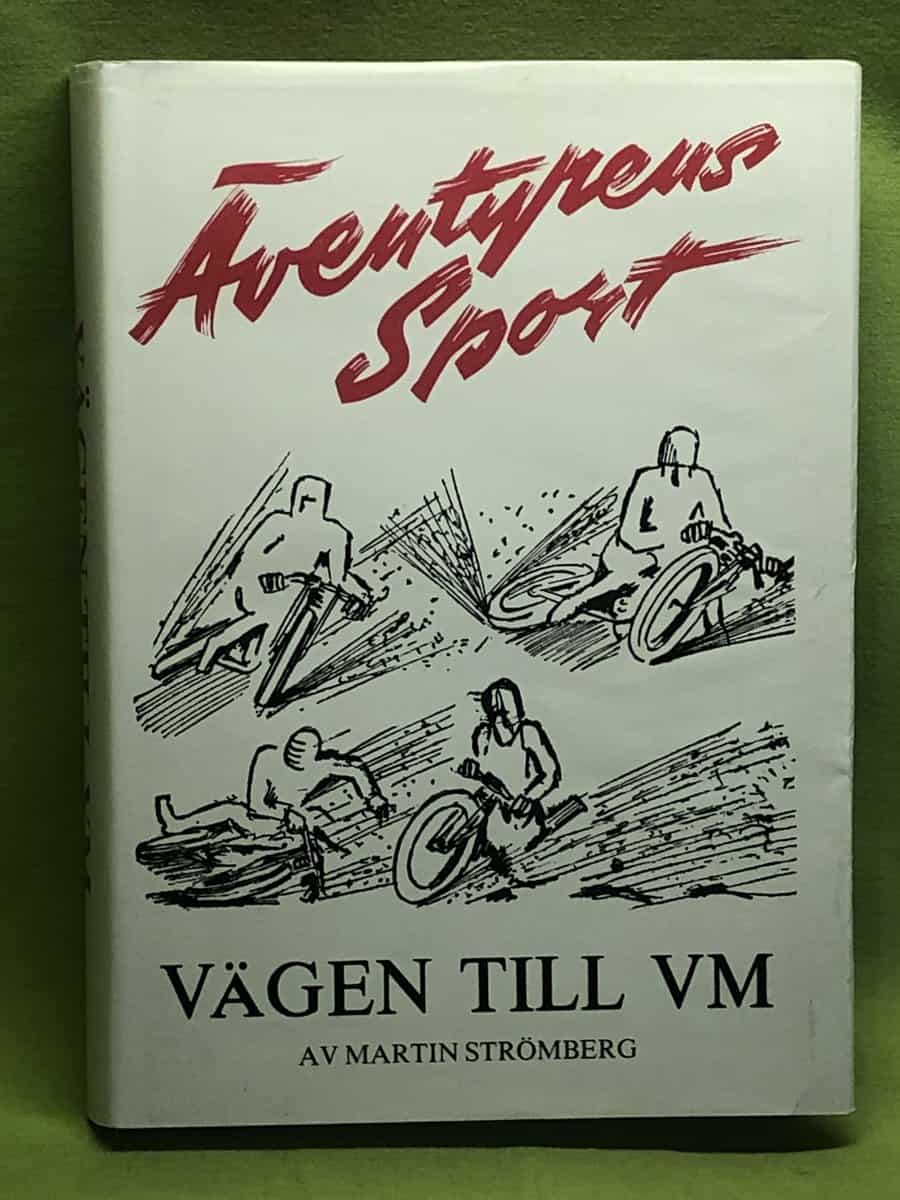 Martin Strömberg : Äventyrens sport  - Vägen till VM