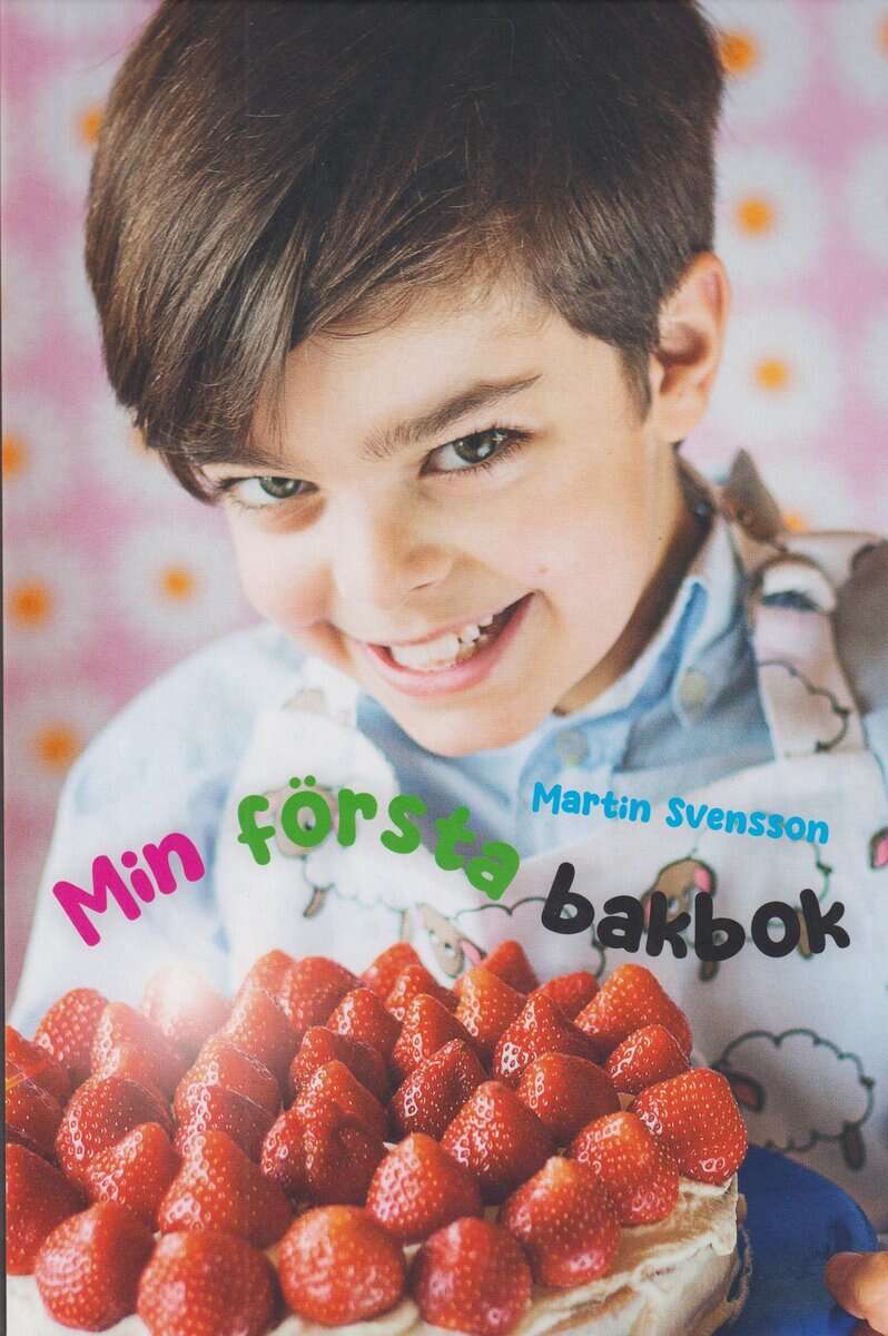 Martin Svensson : Min första bakbok