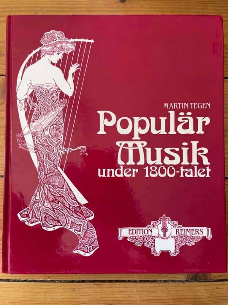 Martin Tegen : Populär musik under 1800-talet [Musiktryck]