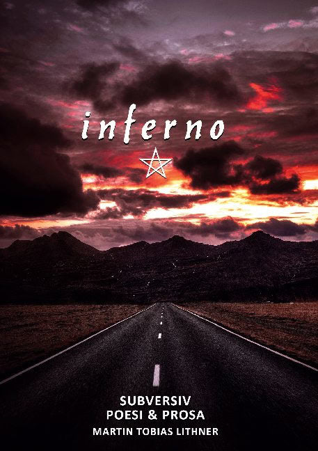 Martin Tobias Lithner : Inferno