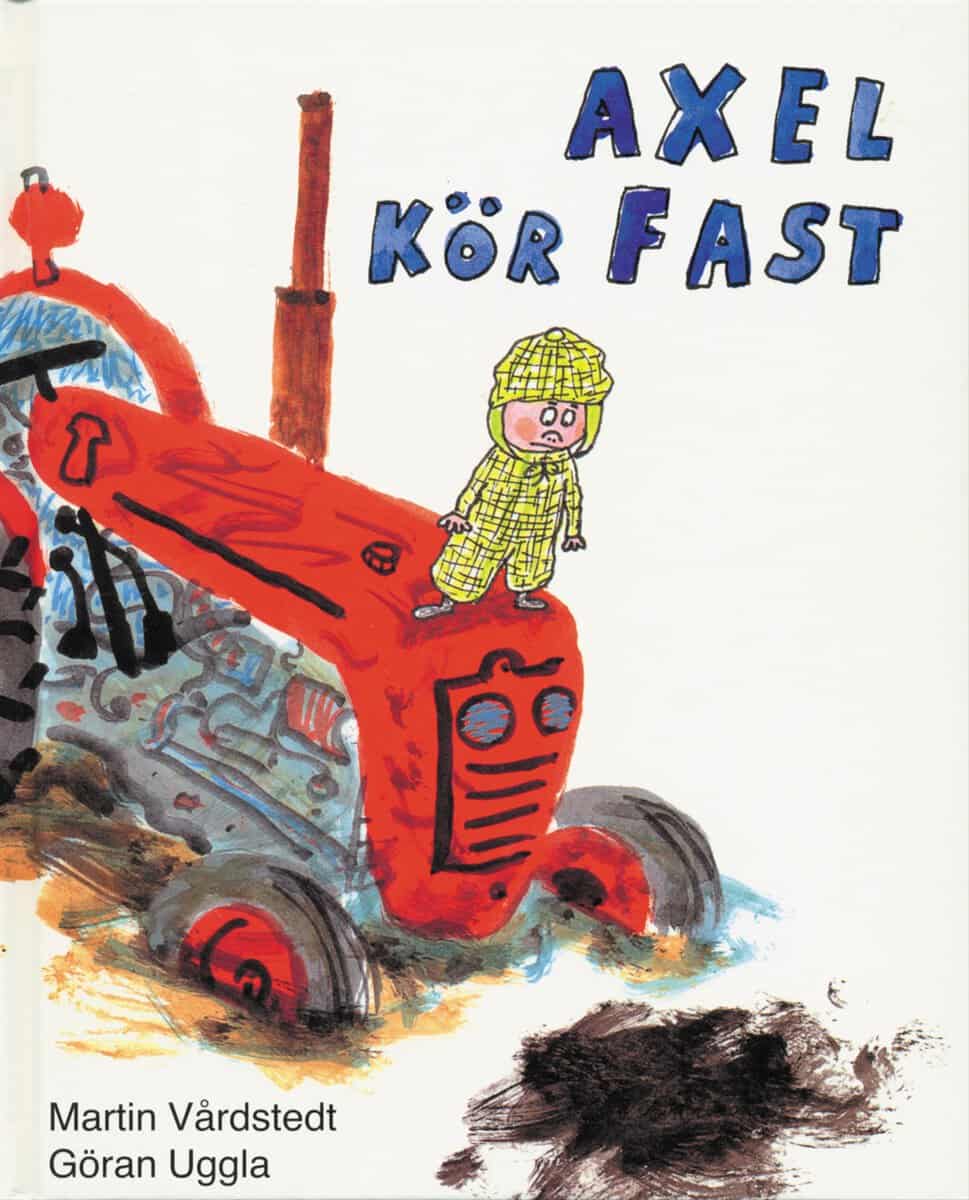 Martin Vårdstedt : Axel kör fast