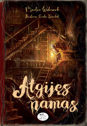Martin Widmark : Atgijęs namas