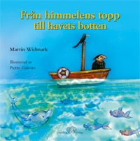 Martin Widmark : Från himmelens topp till havets botten