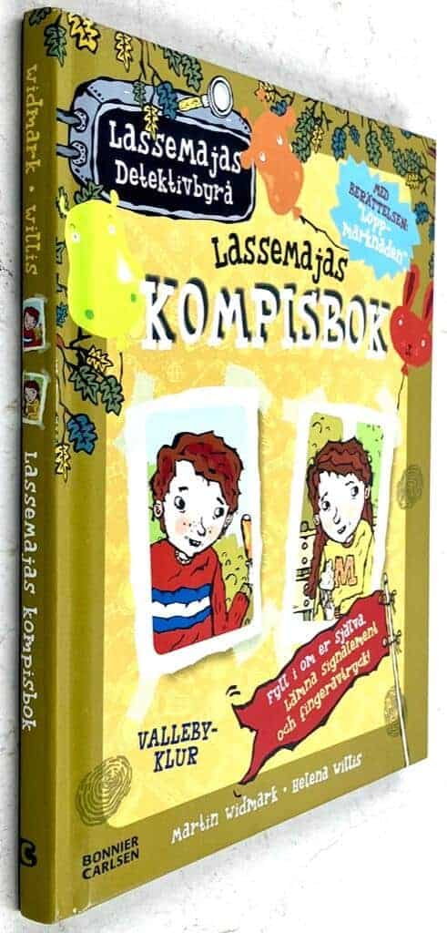 Widmark, Martin ; Willis, Helena : LasseMajas kompisbok - LassaMajas detektivbyrå - Med berättelsen Loppmarknaden