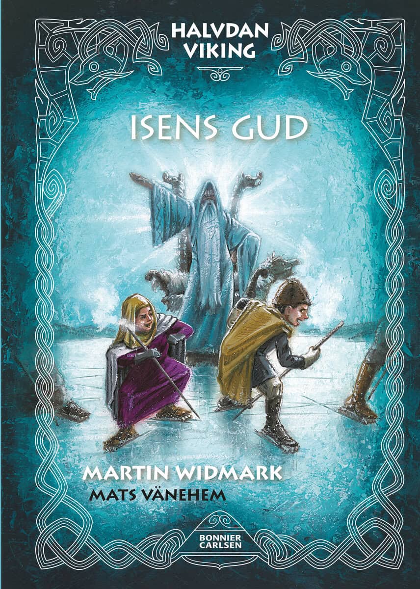 Martin Widmark : Isens Gud