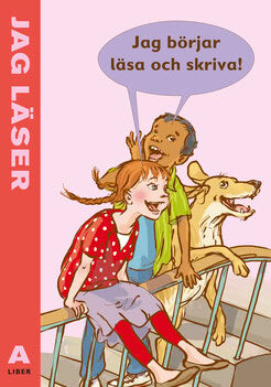 Martin Widmark : Jag läser A Jag börjar läsa och skriva