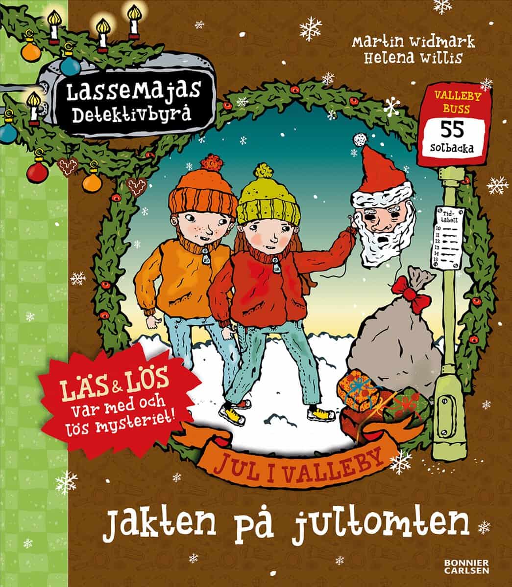 Martin Widmark : Jul i Valleby. Jakten på jultomten