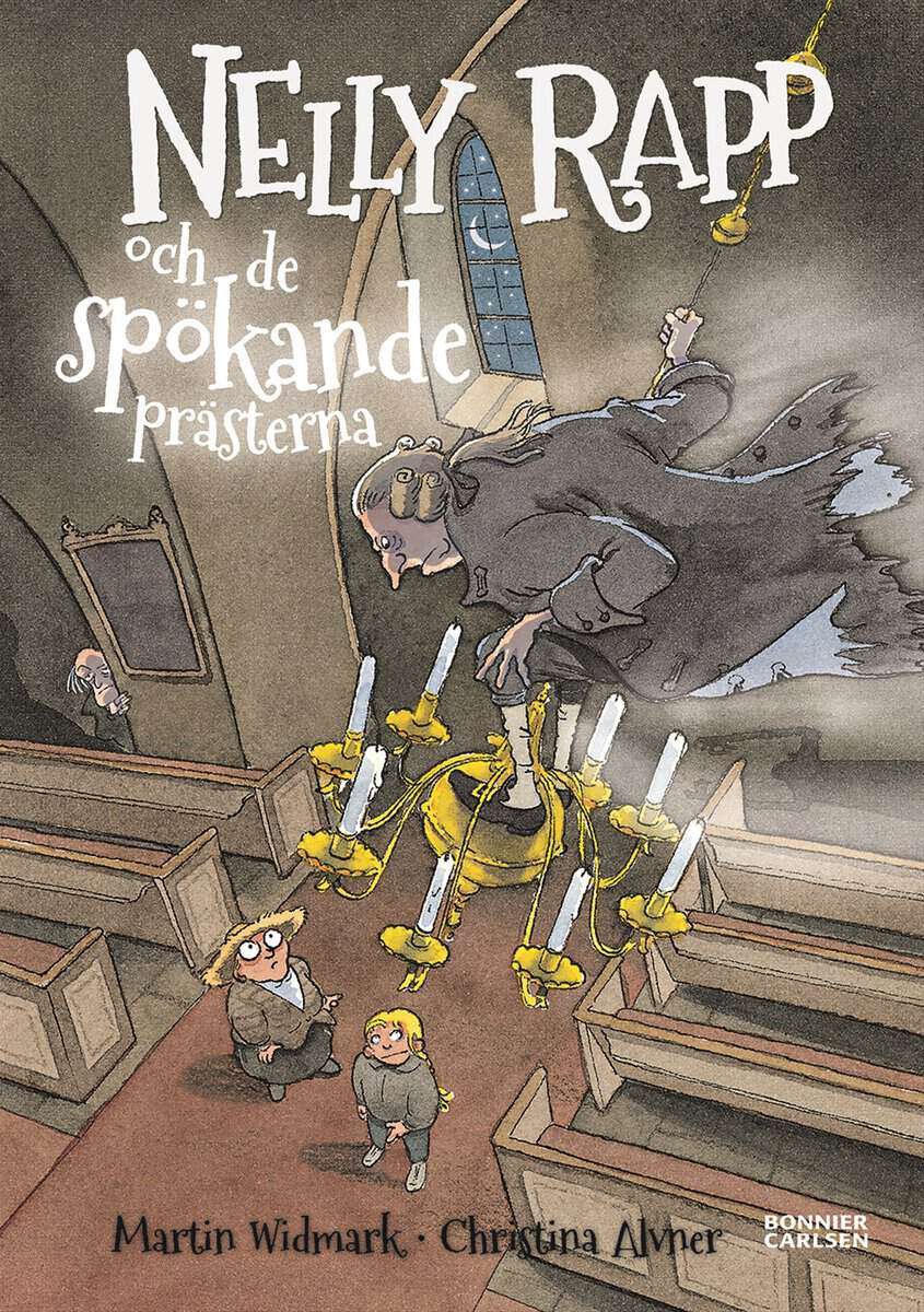 Martin Widmark : Nelly Rapp och de spökande prästerna