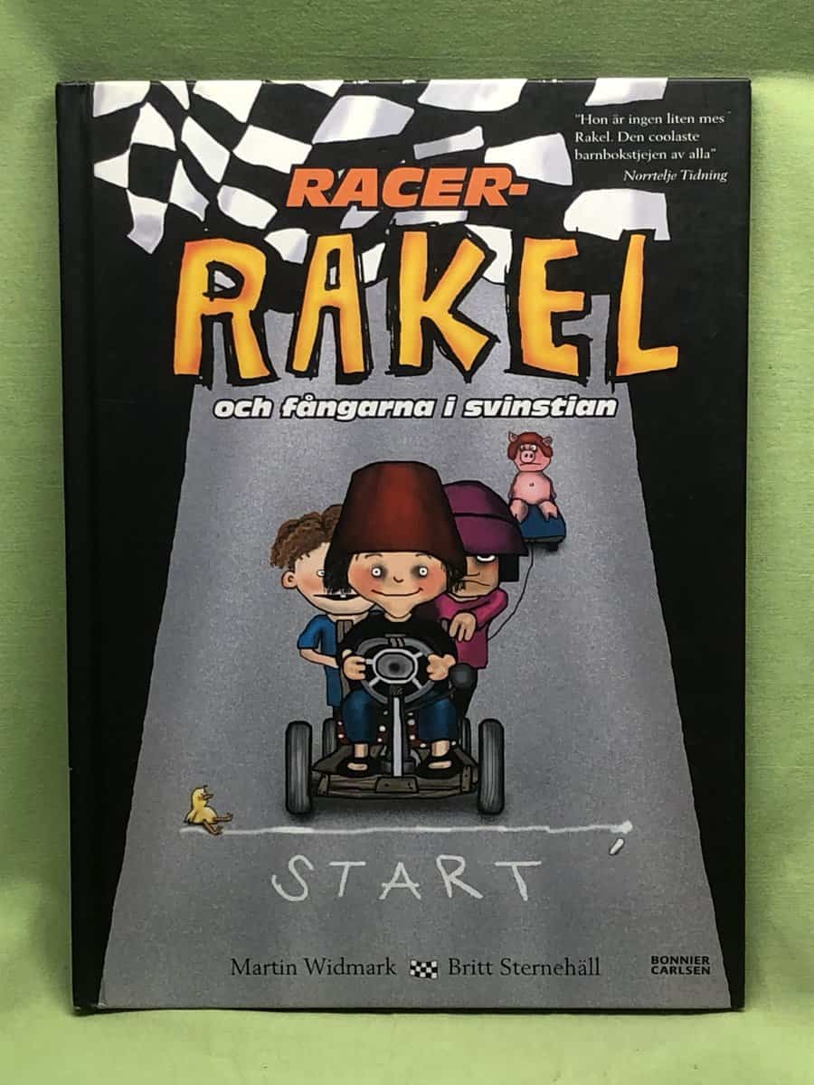 Martin Widmark : Racer-Rakel och fångarna i svinstian