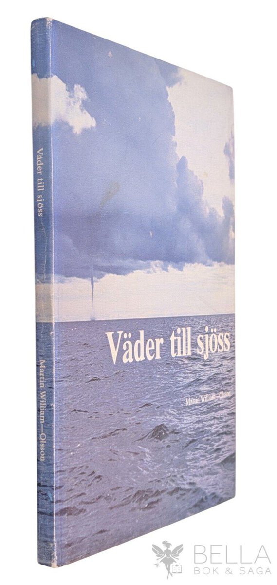 Martin William-Olsson : Väder till sjöss