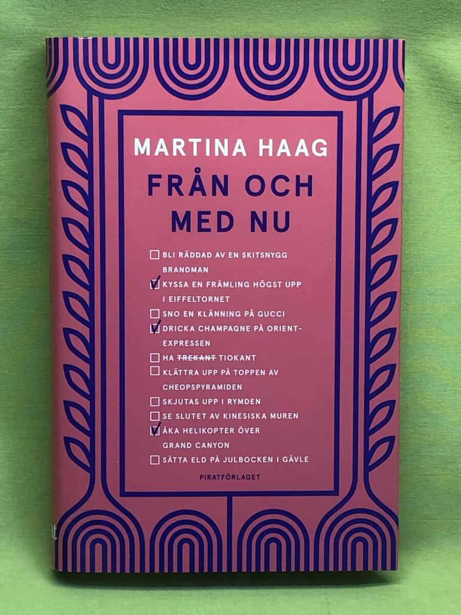Martina Haag : Från och med nu