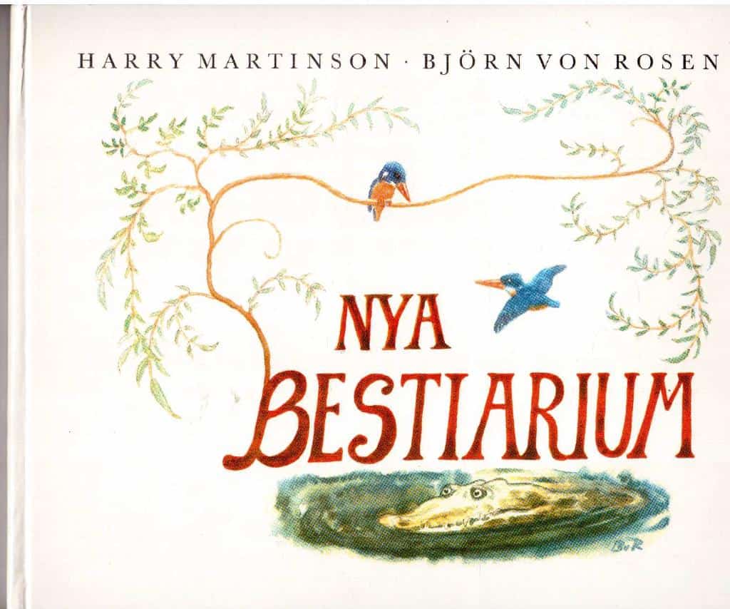 Martinson, Harry ; Rosen, Björn von : Nya Bestiarium