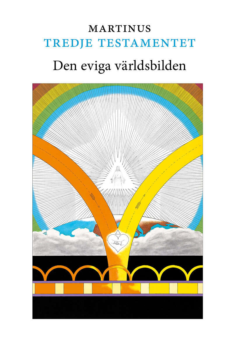 Martinus : Den eviga världsbilden. Del 1
