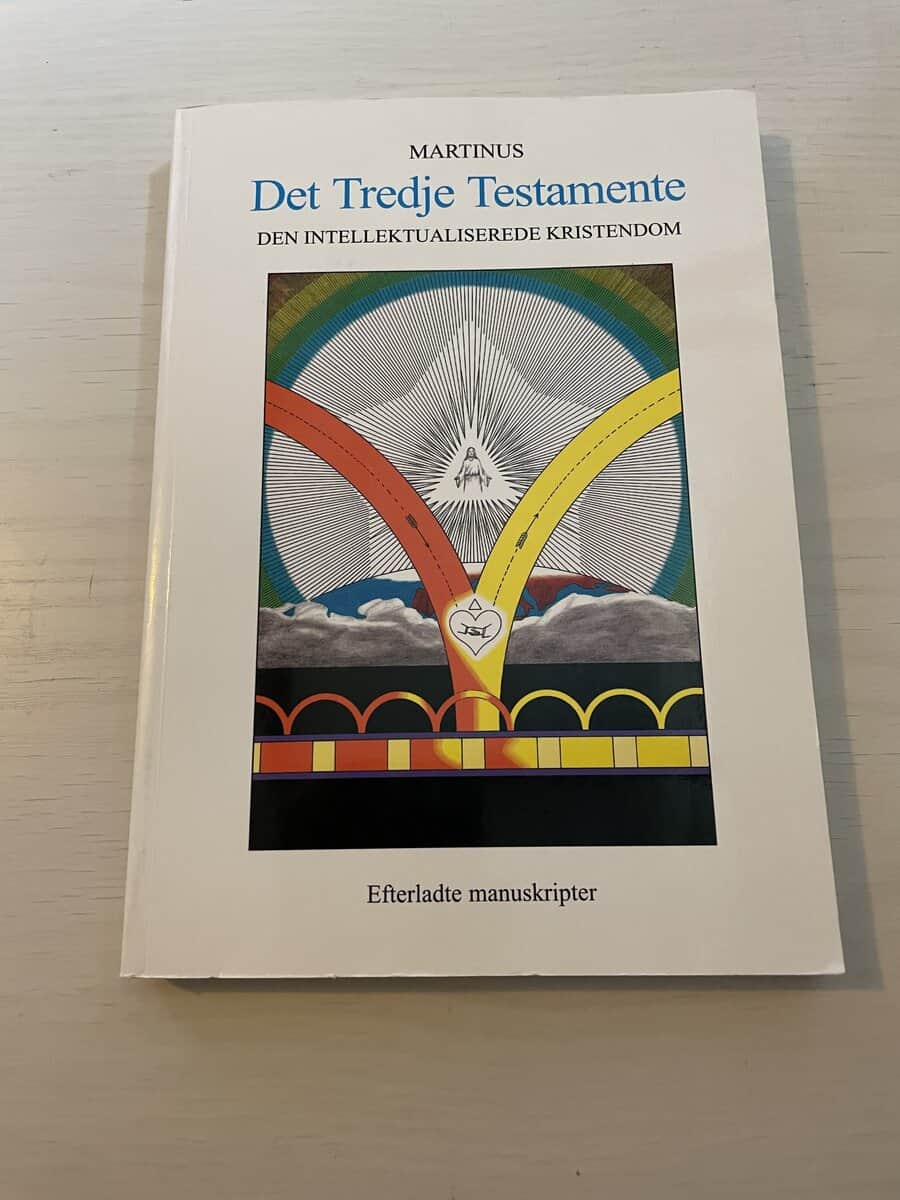 Martinus : Det tredje testamente - Den intellektualiserede kristendom - Efterladte manuskripter