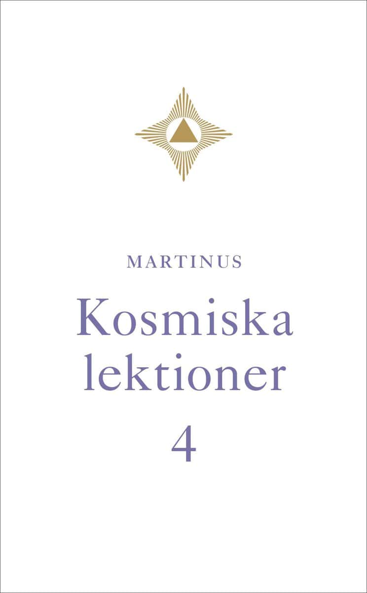 Martinus : Kosmiska lektioner 4