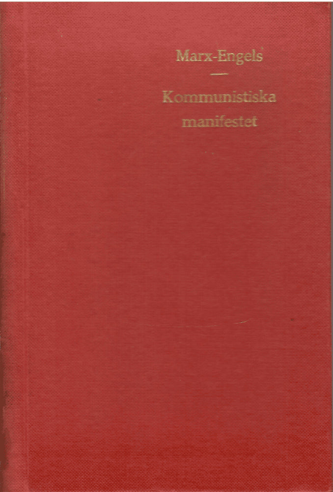 Marx, Karl &  Engels, Friedrich : Kommunistiska manifestet