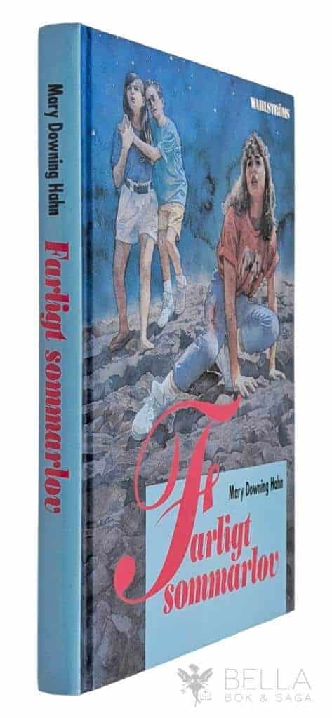 Mary Downing Hahn : Farligt sommarlov