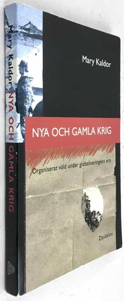 Mary Kaldor : Nya och gamla krig