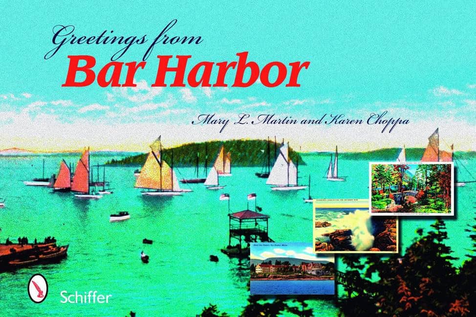 Mary L. Martin : Greetings From Bar Harbor
