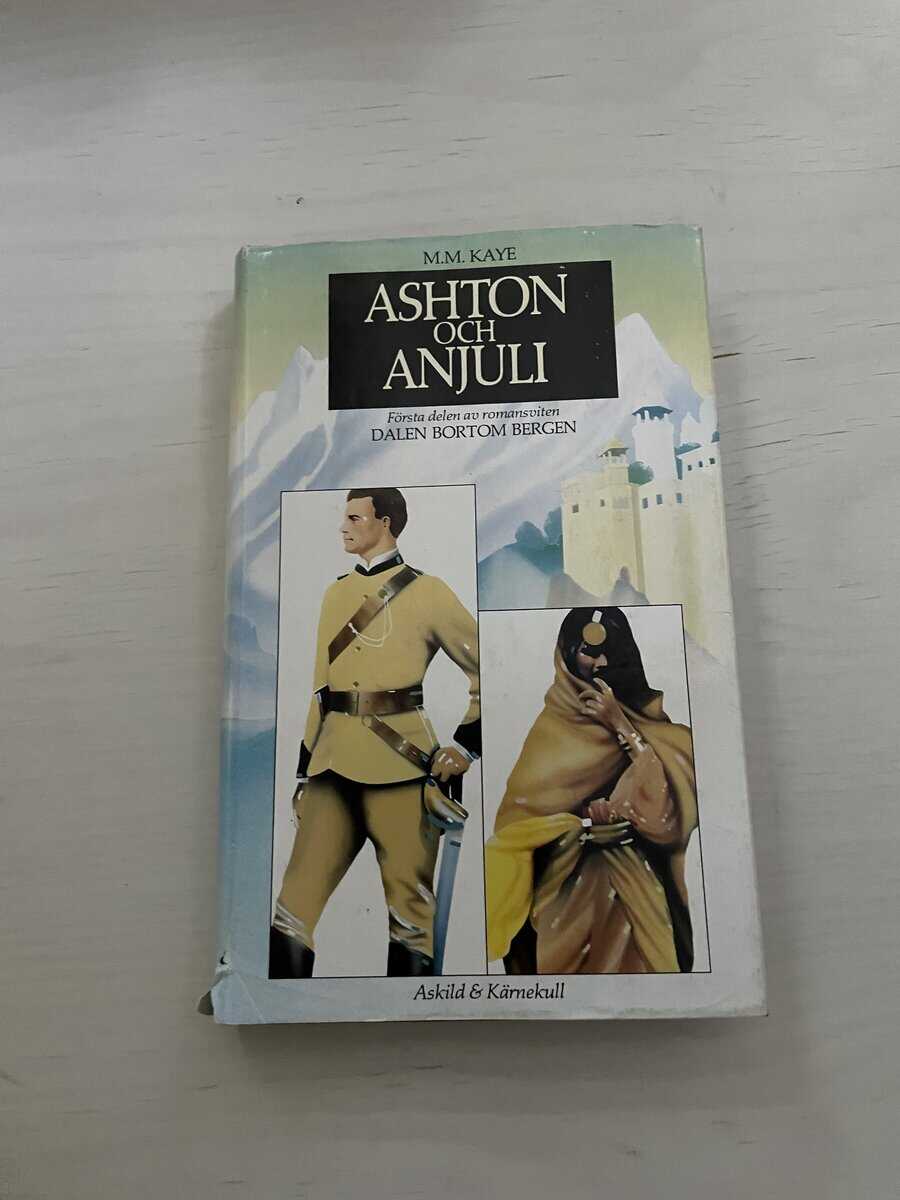 Mary Margaret Kaye : Dalen bortom bergen 1 - Ashton och Anjuli