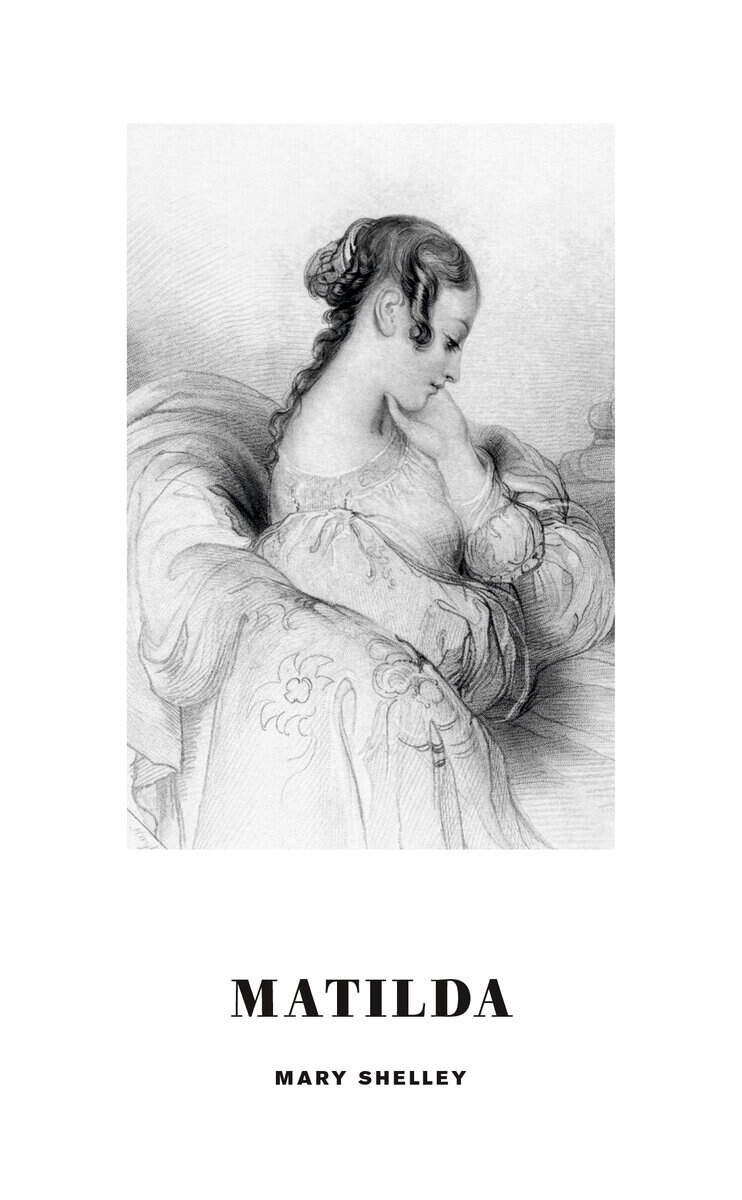Mary Shelley : Matilda