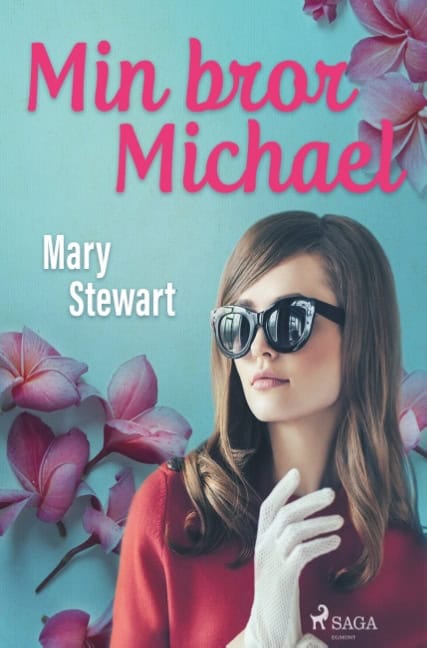 Mary Stewart : Min bror Michael