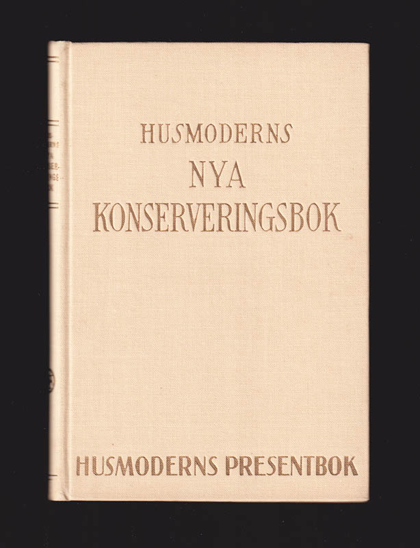 Mary T. Nathhorst : Husmoderns nya konserveringsbok