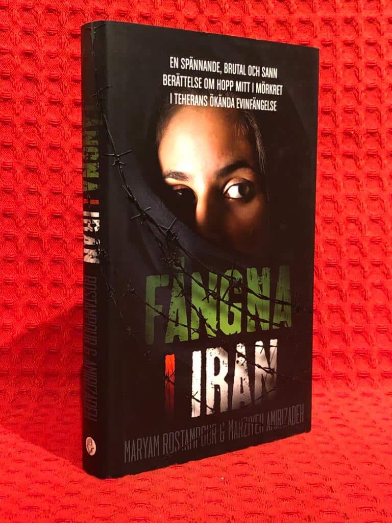 Maryam Rostampour ; Marziyeh Amirizadeh : Fångna i Iran