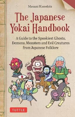 Masami Kinoshita : The Japanese Yokai Handbook