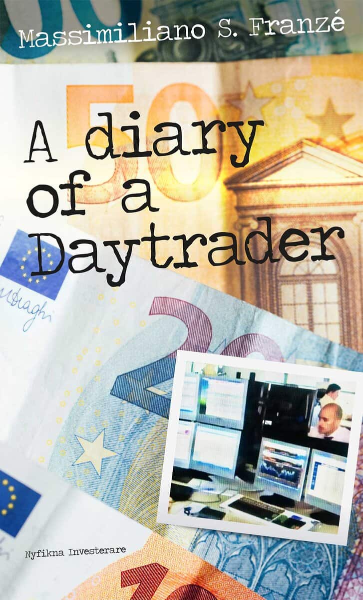 Massimiliano Franzé : A diary of a daytrader