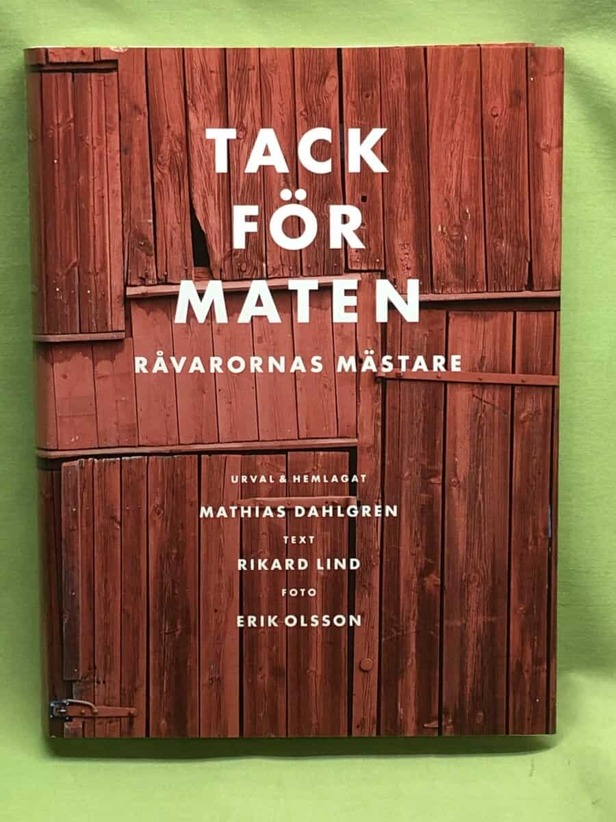 Dahlgren, Mathias, Lind, Rikard : Tack för maten