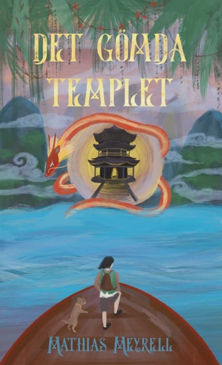 Mathias Meyrell : Det gömda templet