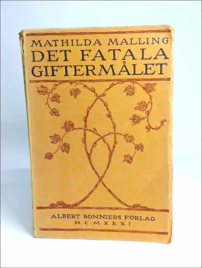 Mathilda Malling : Det fatala giftermålet
