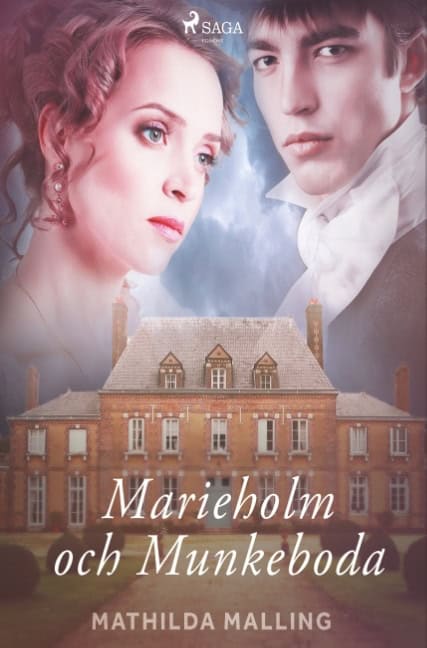 Mathilda Malling : Marieholm och Munkeboda