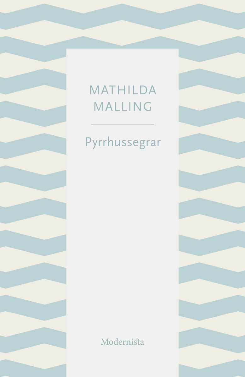 Mathilda Malling : Pyrrhussegrar